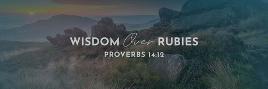 Proverbs 14:12 | A Way Which Seemeth Right - Grounded in Truth Company