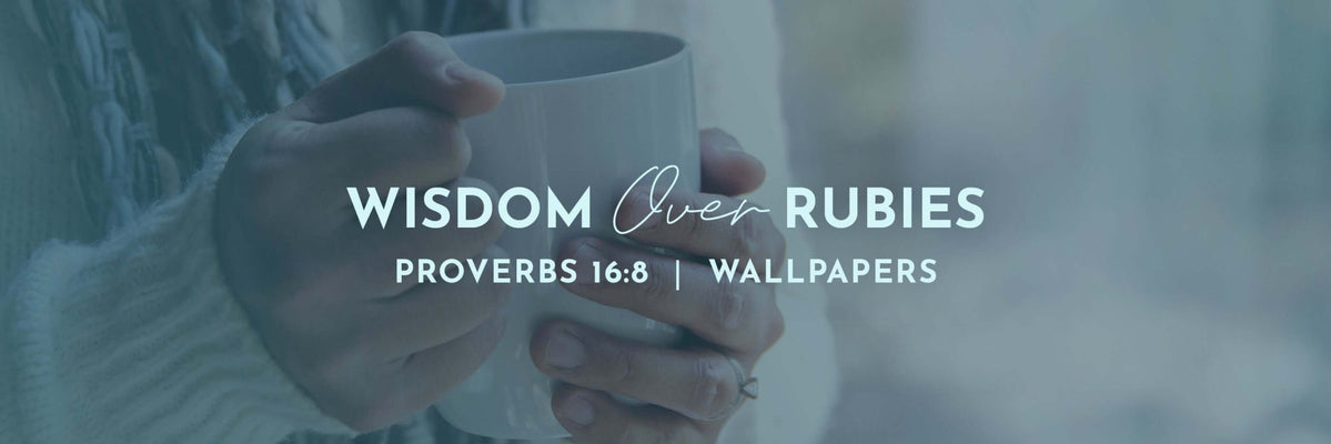 Proverbs 16:8 | A Little Righteousness Wallpapers