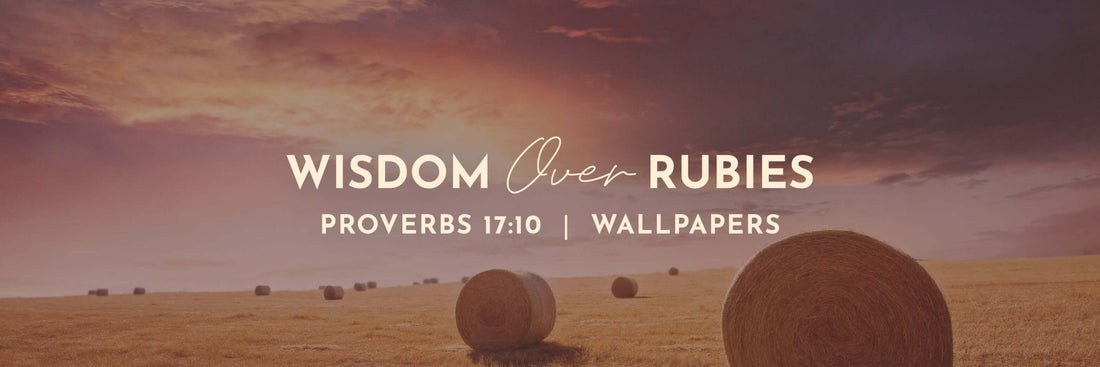 Proverbs 17:10 | A Reproof Wallpapers - Grounded in Truth Company