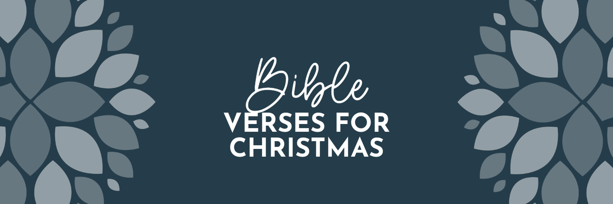 Bible Verses for Christmas: Scripture That Reminds Us Why Christ Came