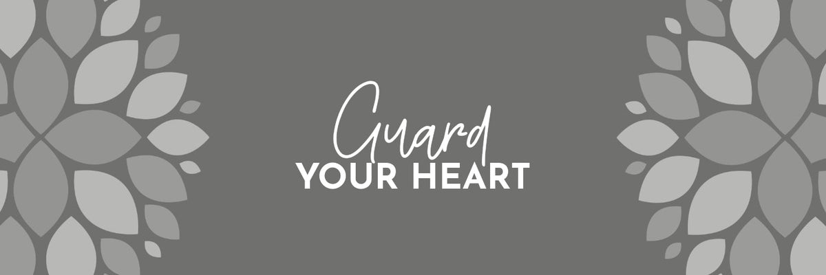 Guarding the Heart: Insights from Proverbs 4:23 (KJV)