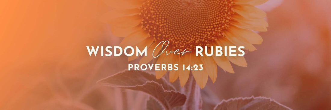 Proverbs 14:23 | The Talk of the Lips - Grounded in Truth Company