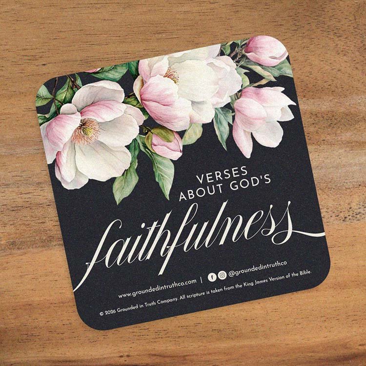 - Bible Verse Cards about God's Faithfulness - Grounded in Truth Company