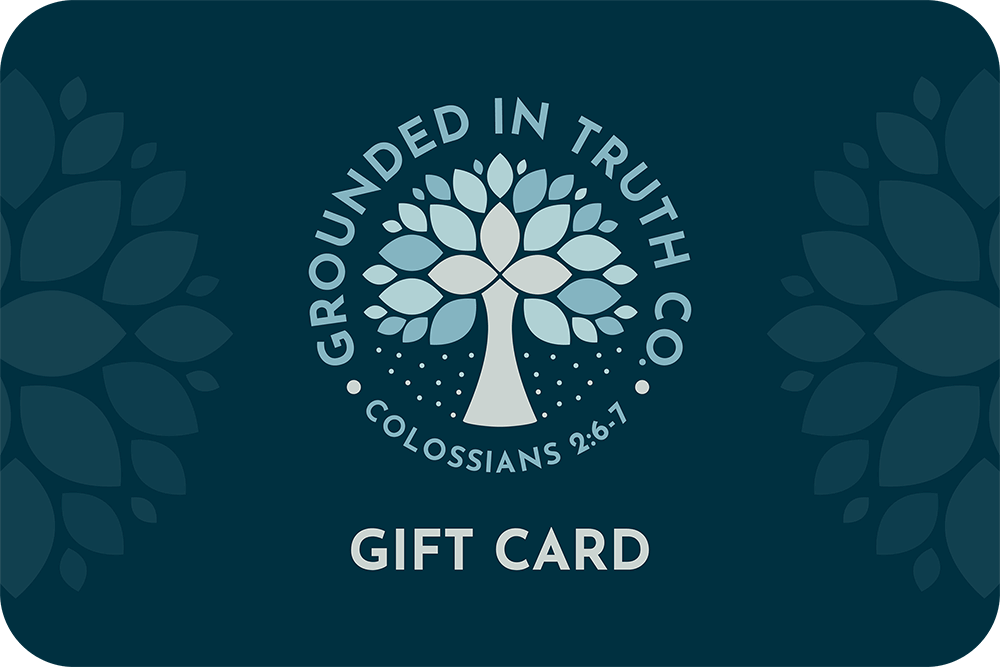Gift Cards - Gift Cards - Grounded in Truth Company