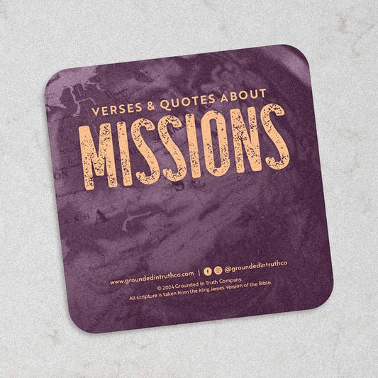 Verse Cards - Verses and Quotes about Missions - Grounded in Truth Company